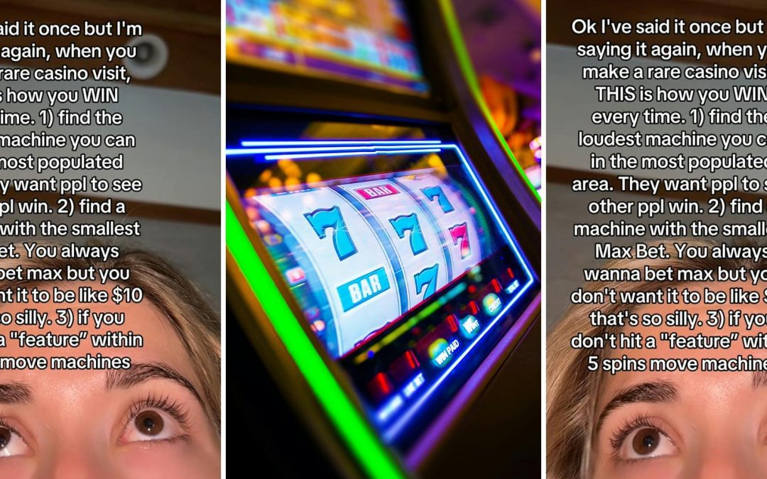 ‘They want ppl to see other ppl win’: Woman shares how to win ‘every time’ you visit a casino